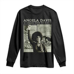 Black History Month Angela Davis Long Sleeve Shirt Raise Your Voice Feminist Human Rights - African Pride