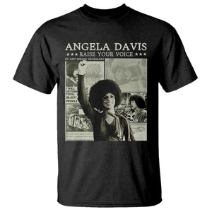 Black History Month Angela Davis T Shirt Raise Your Voice Feminist Human Rights - African Pride