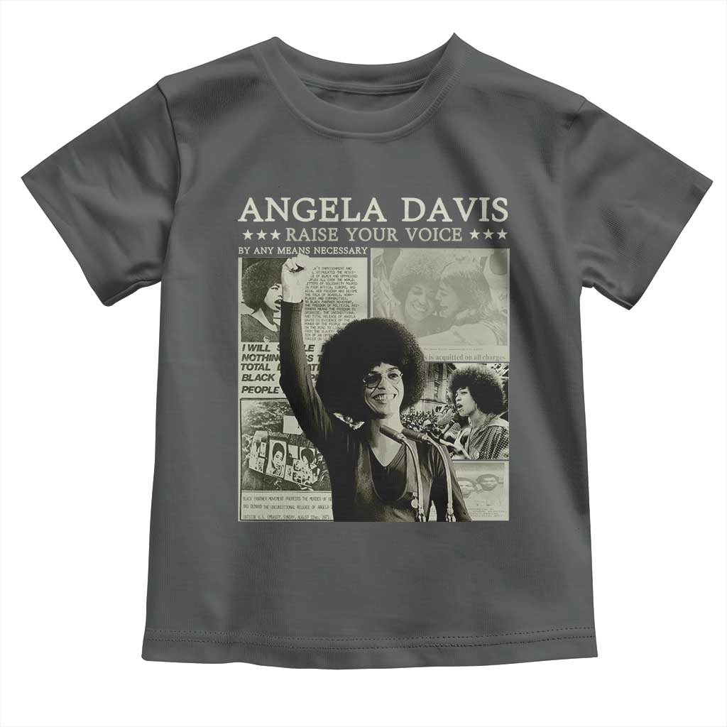 Black History Month Angela Davis Toddler T Shirt Raise Your Voice Feminist Human Rights - African Pride