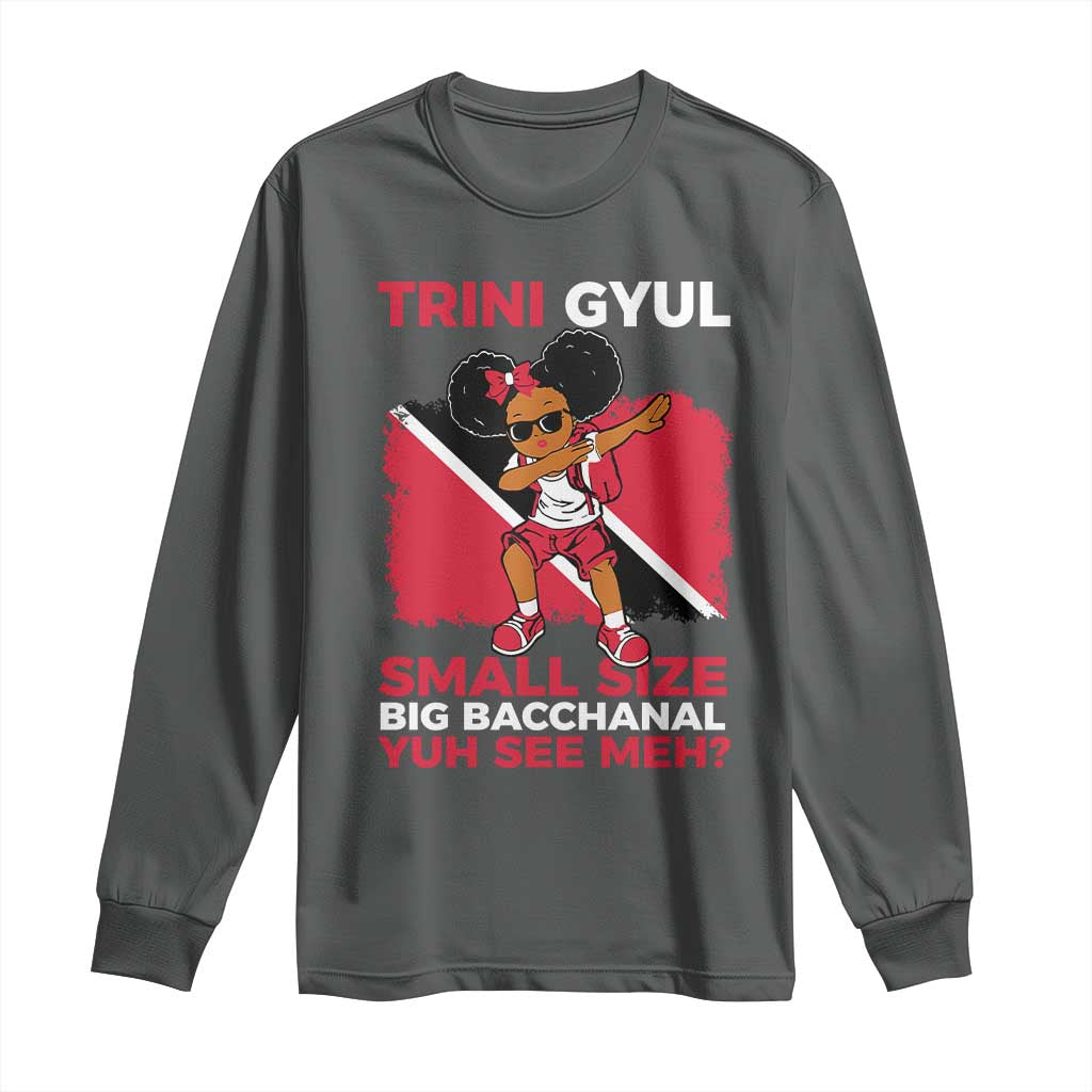 Trini Gyul Long Sleeve Shirt Funny Trinidadian Girl Afro Island Girls Caribbean - African Pride