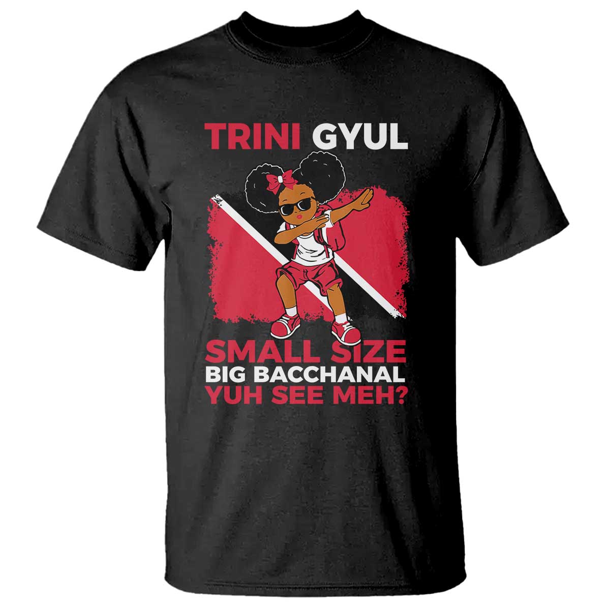 Trini Gyul T Shirt Funny Trinidadian Girl Afro Island Girls Caribbean - African Pride