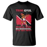 Trini Gyul T Shirt Funny Trinidadian Girl Afro Island Girls Caribbean - African Pride