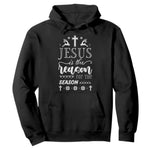 Christian Christmas Hoodie Jesus Is The Reason For The Season Xmas Faith - African Pride
