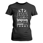 Christian Christmas T Shirt For Women Jesus Is The Reason For The Season Xmas Faith - African Pride