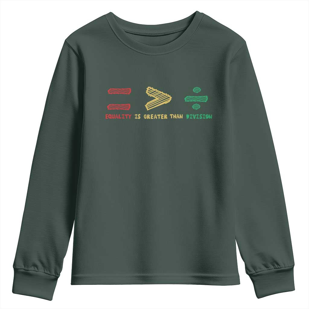Juneteenth Equality Is Greater Than Division Youth Sweatshirt Equal Rights Math Symbol