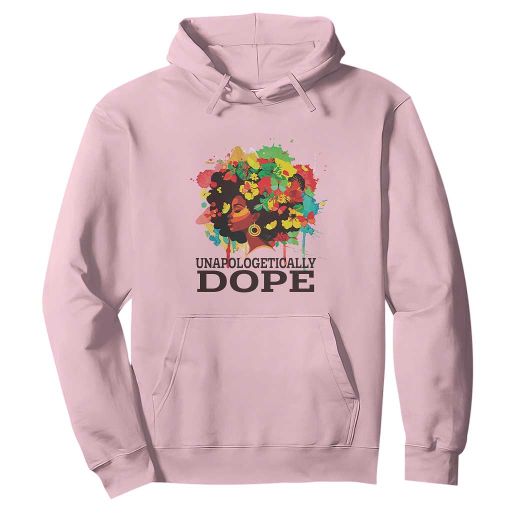Juneteenth Day Hoodie Unapologetically Dope Black Women