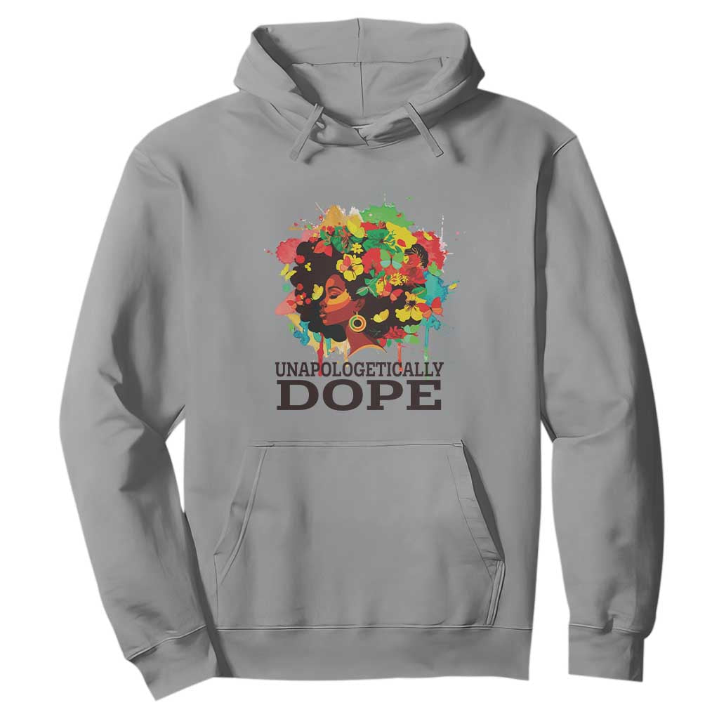 Juneteenth Day Hoodie Unapologetically Dope Black Women