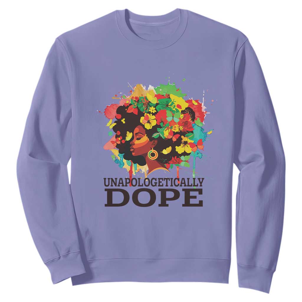 Juneteenth Day Sweatshirt Unapologetically Dope Black Women