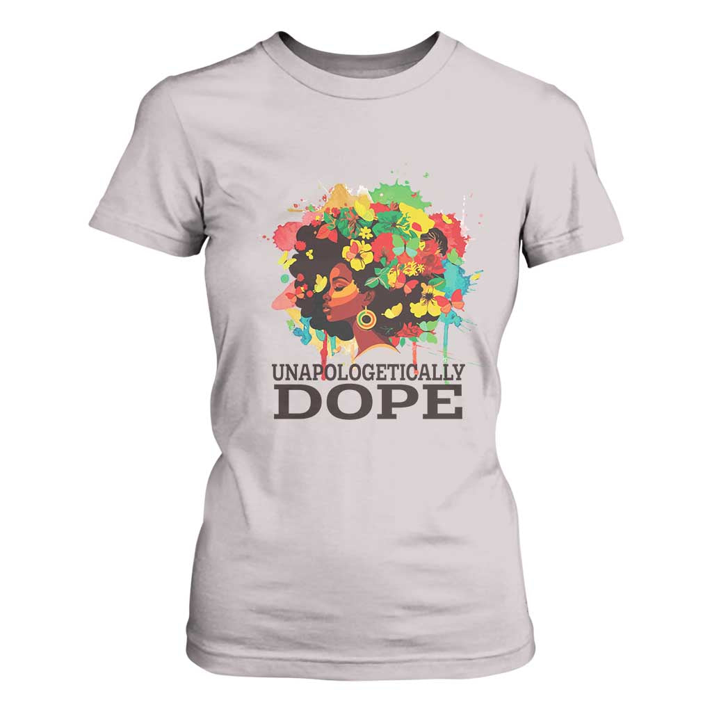Juneteenth Day T Shirt For Women Unapologetically Dope Black Women