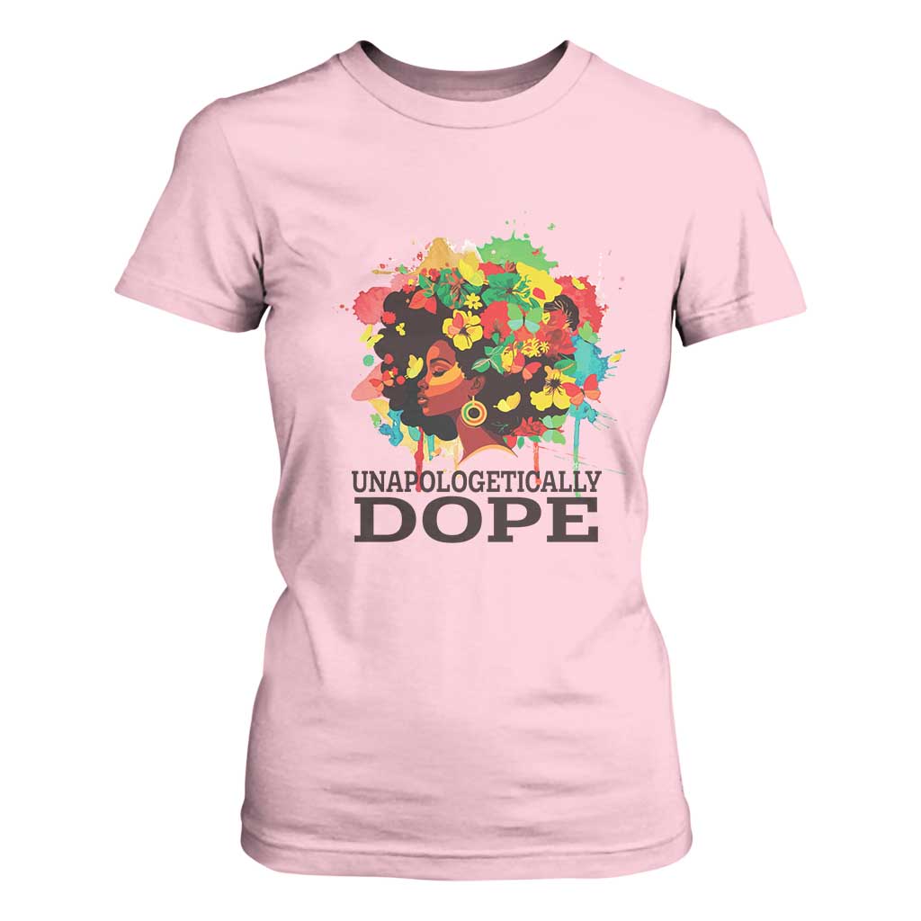 Juneteenth Day T Shirt For Women Unapologetically Dope Black Women