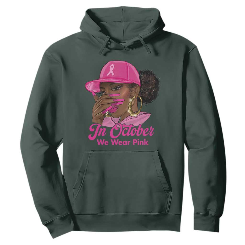 In October We Wear Pink Hoodie Black Women Breast Cancer Awareness - African Pride