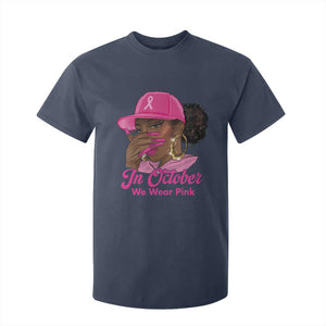 In October We Wear Pink T Shirt For Kid Black Women Breast Cancer Awareness - African Pride