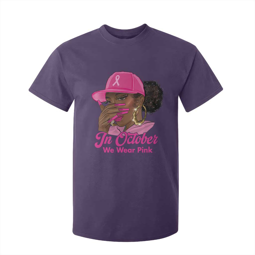 In October We Wear Pink T Shirt For Kid Black Women Breast Cancer Awareness - African Pride