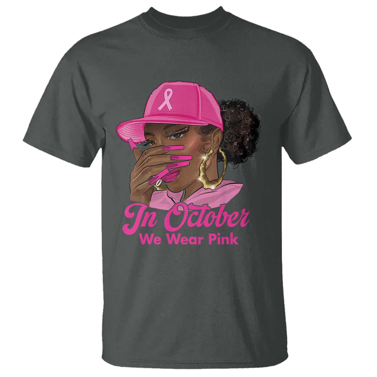 In October We Wear Pink T Shirt Black Women Breast Cancer Awareness - African Pride