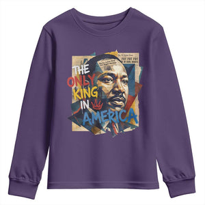 Martin Luther King Youth Sweatshirt The Only King In America No Kings Protest