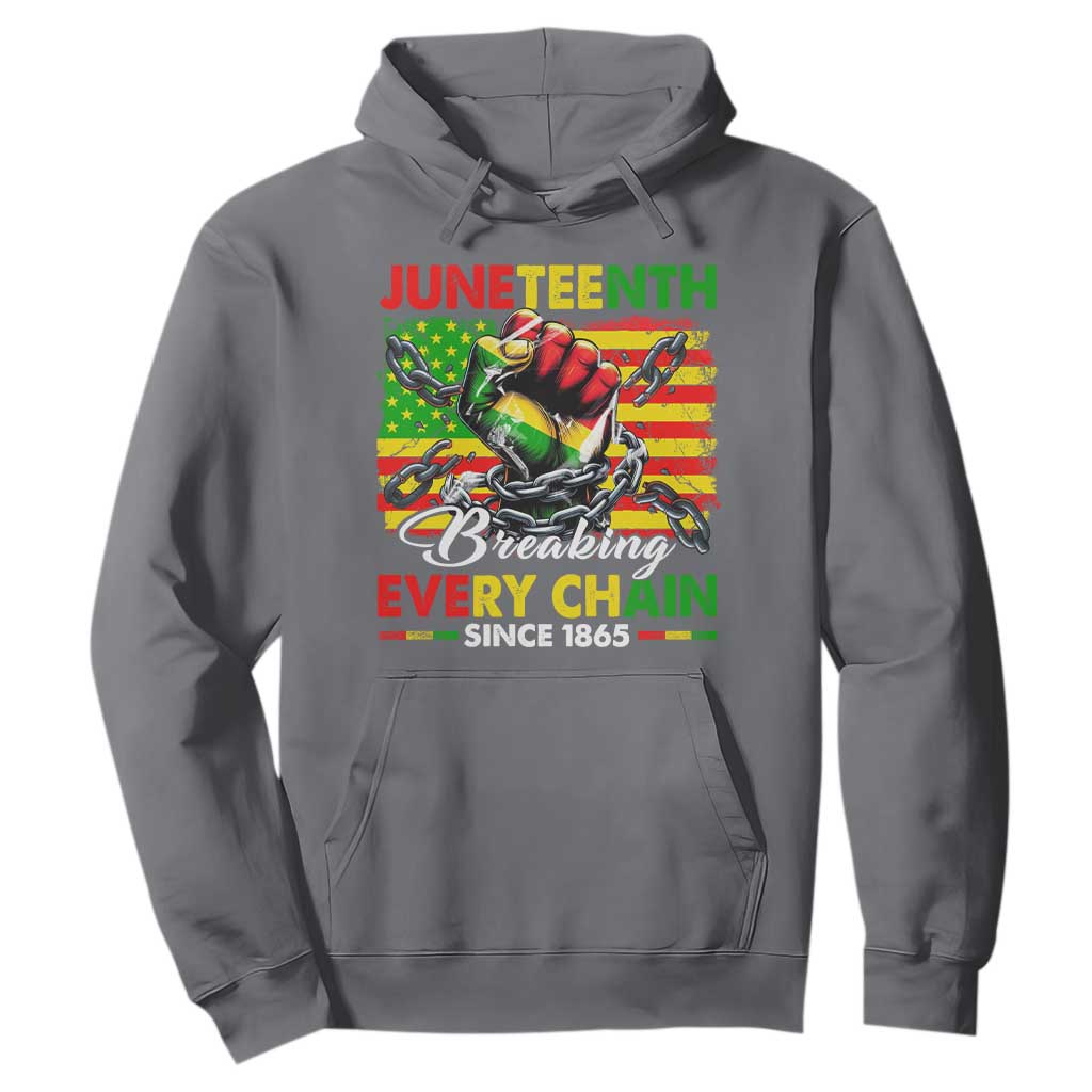 Juneteenth Breaking Every Chain Since 1865 Hoodie Hand Fist Freedom