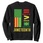 Juneteenth Equality Is Greater Than Division Sweatshirt Juneteenth American Flag