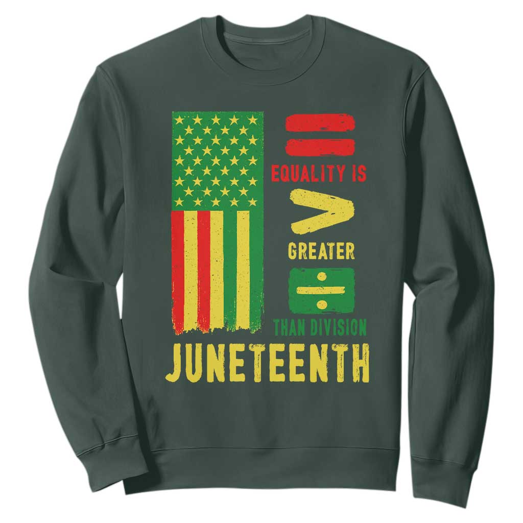 Juneteenth Equality Is Greater Than Division Sweatshirt Juneteenth American Flag