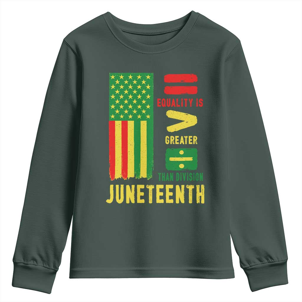 Juneteenth Equality Is Greater Than Division Youth Sweatshirt Juneteenth American Flag