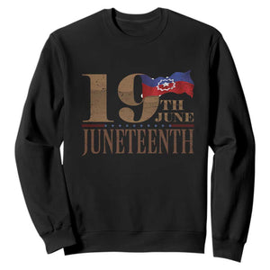 19th June Juneteenth Freedom Day Sweatshirt Juneteenth Flag