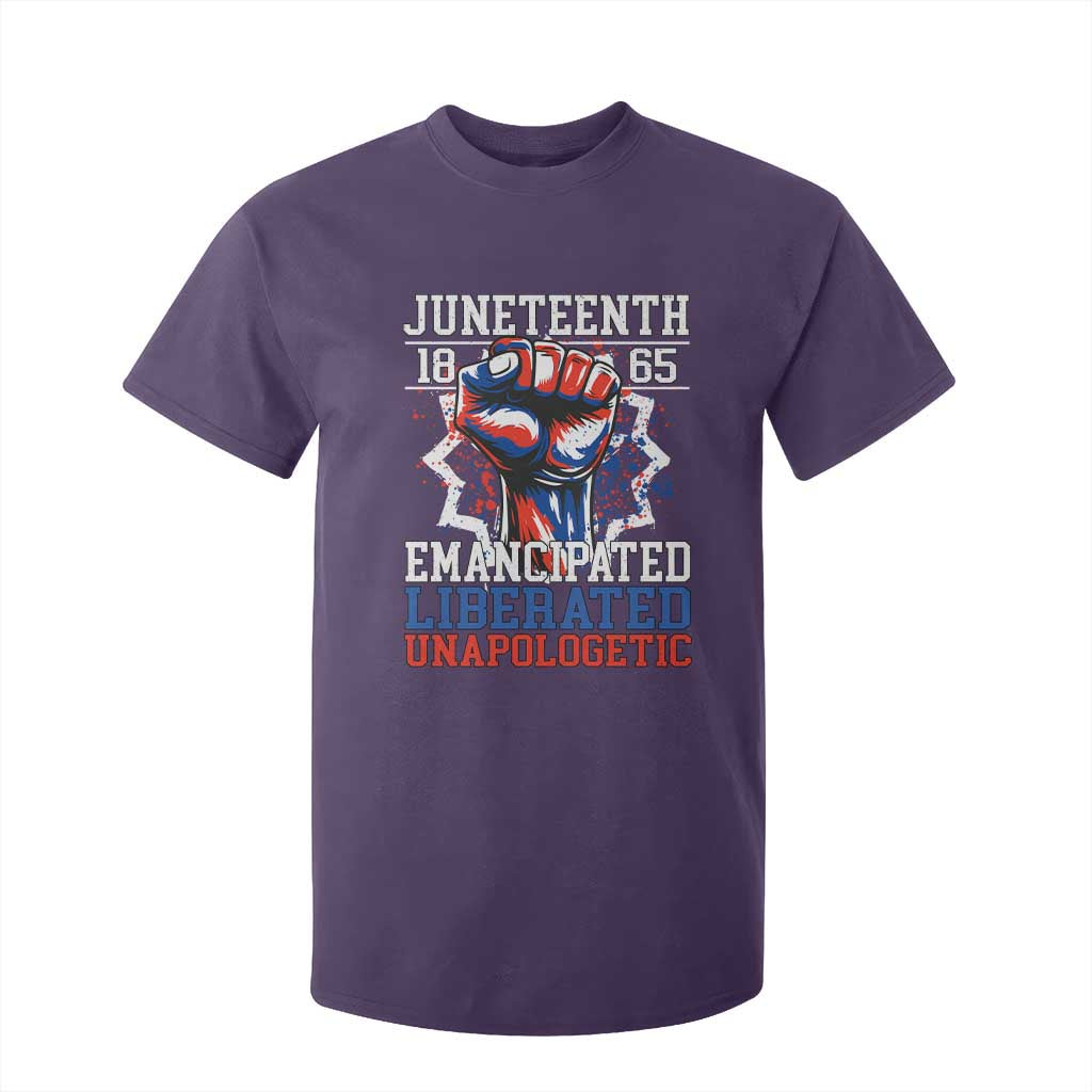 Juneteenth 1865 Emancipated Liberated Unapologetic T Shirt For Kid Hand Fist Juneteenth Flag