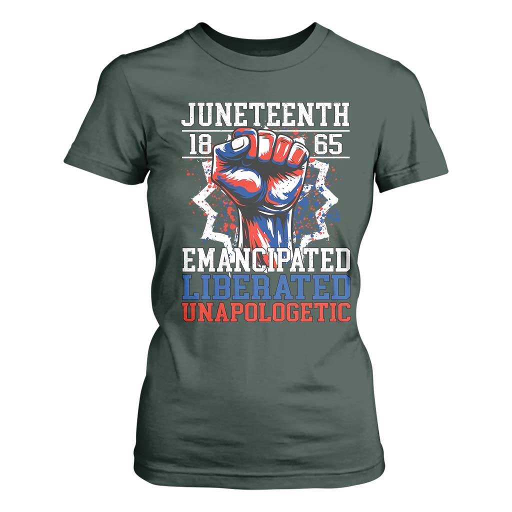 Juneteenth 1865 Emancipated Liberated Unapologetic T Shirt For Women Hand Fist Juneteenth Flag