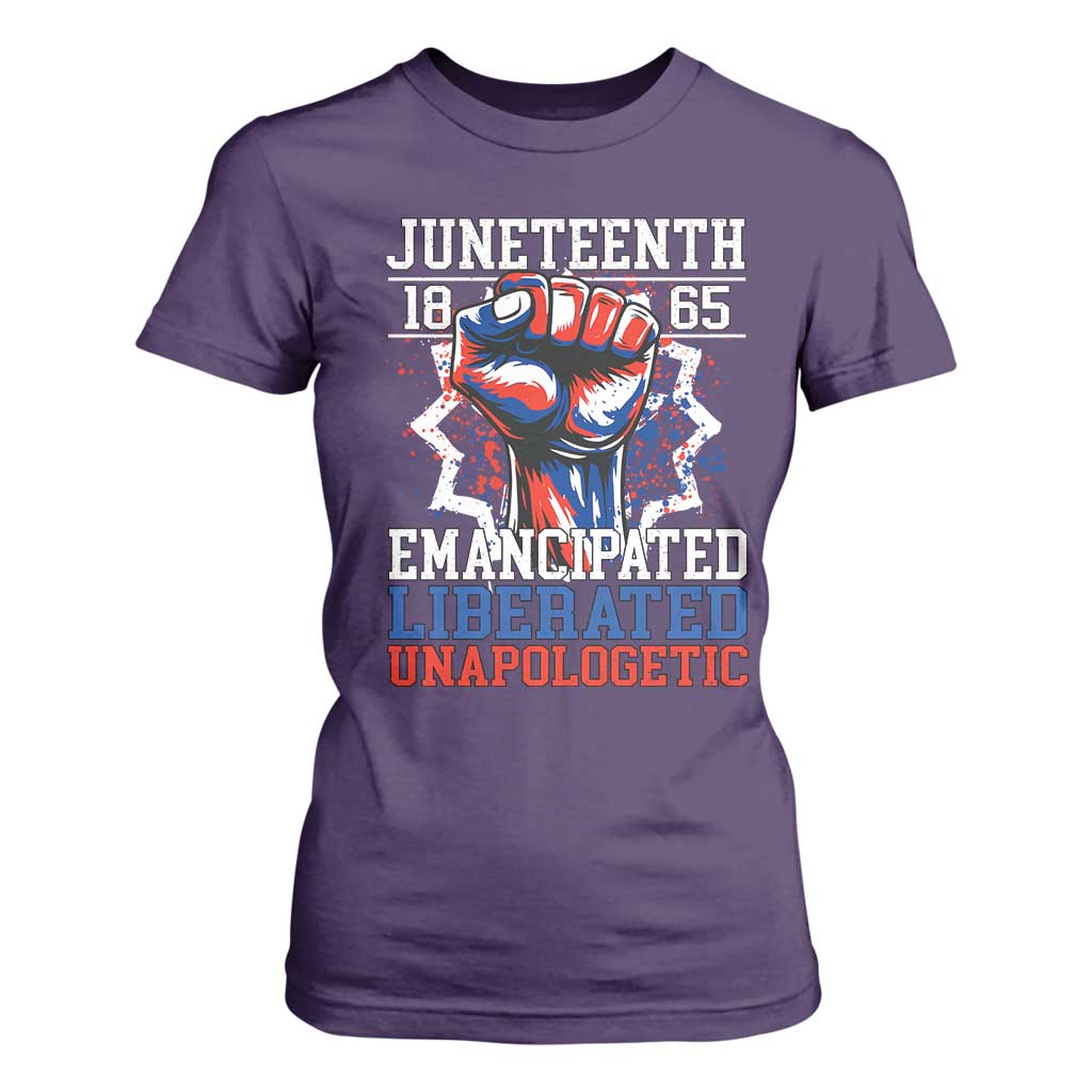 Juneteenth 1865 Emancipated Liberated Unapologetic T Shirt For Women Hand Fist Juneteenth Flag