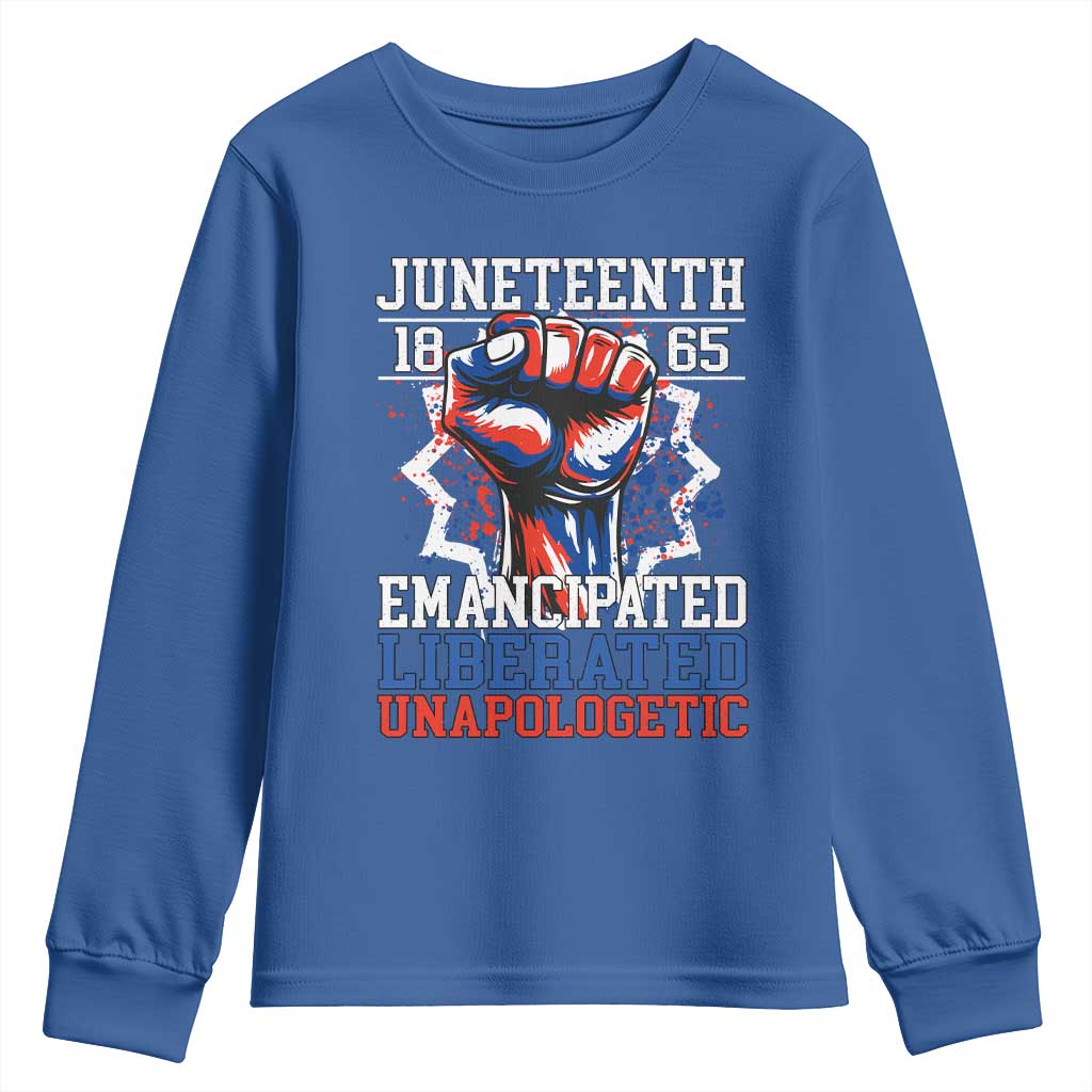 Juneteenth 1865 Emancipated Liberated Unapologetic Youth Sweatshirt Hand Fist Juneteenth Flag