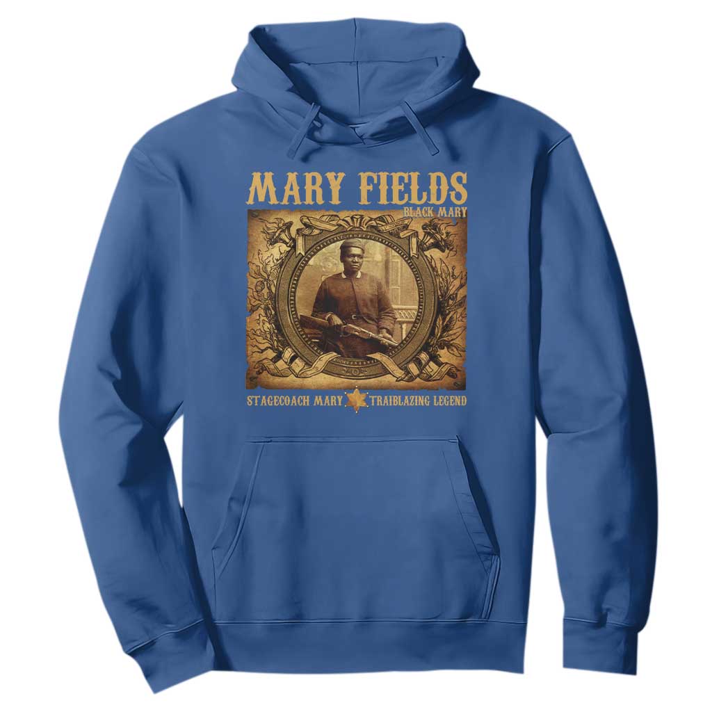 Mary Fields Hoodie Stagecoach Mary Trailblazing Legend Black Cowgirl