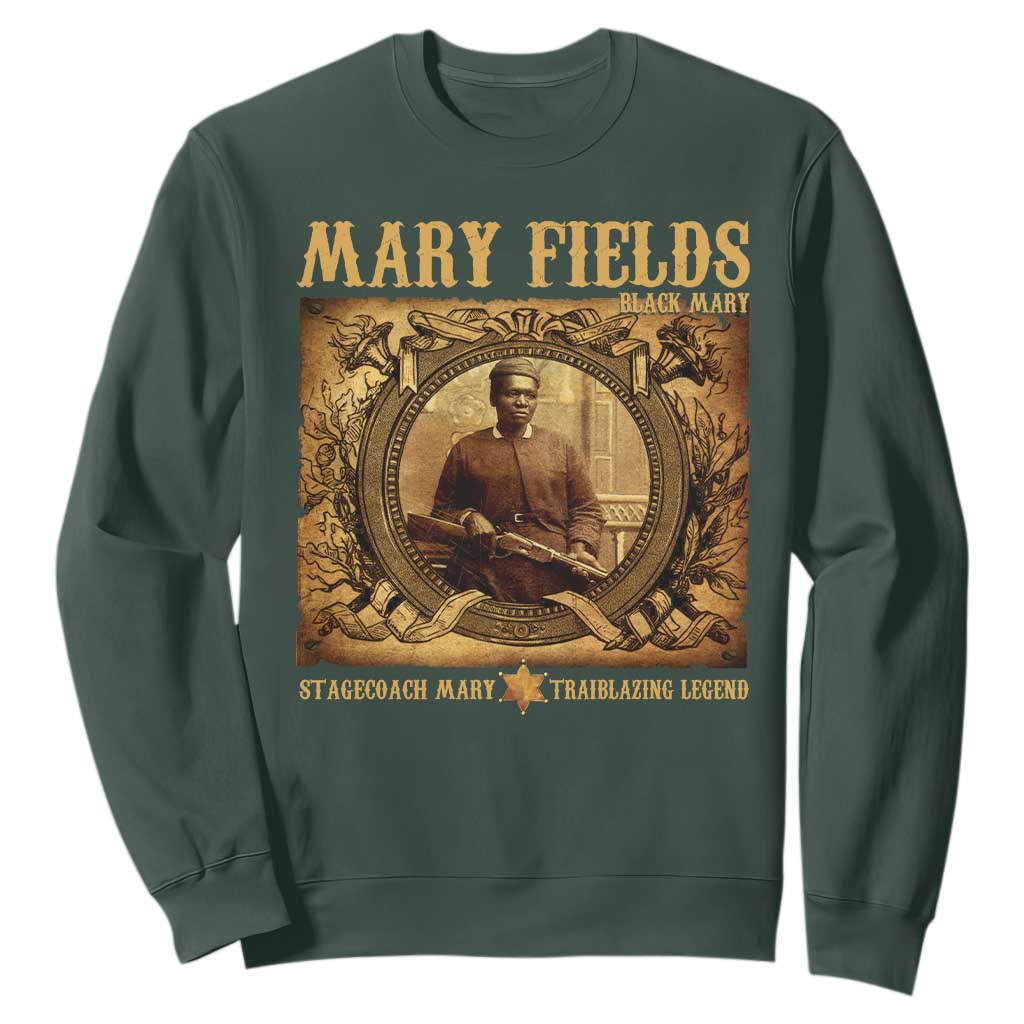Mary Fields Sweatshirt Stagecoach Mary Trailblazing Legend Black Cowgirl