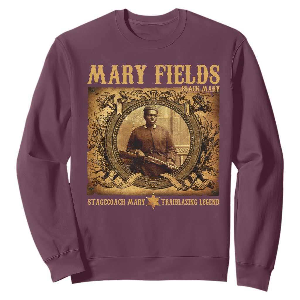 Mary Fields Sweatshirt Stagecoach Mary Trailblazing Legend Black Cowgirl