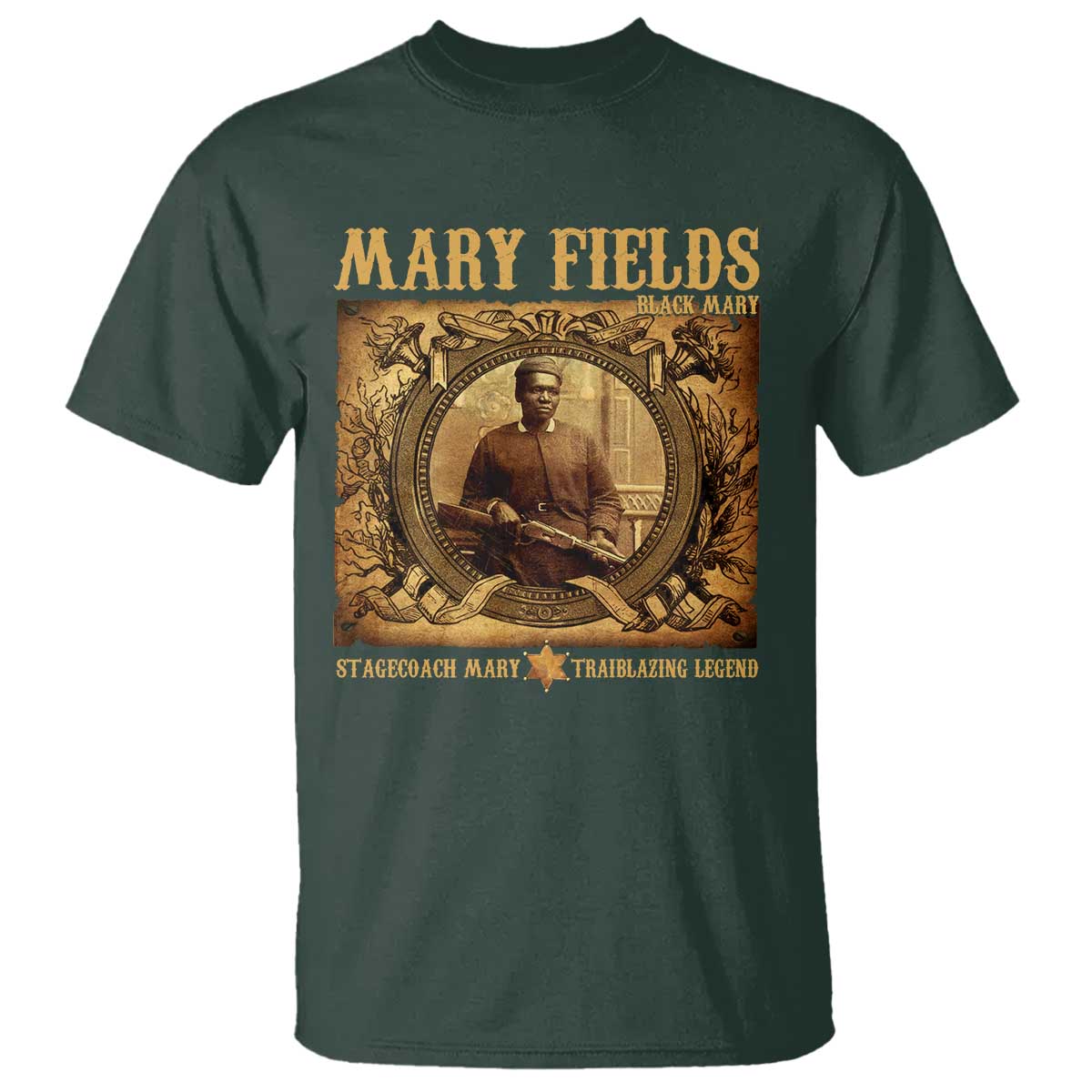 Mary Fields T Shirt Stagecoach Mary Trailblazing Legend Black Cowgirl