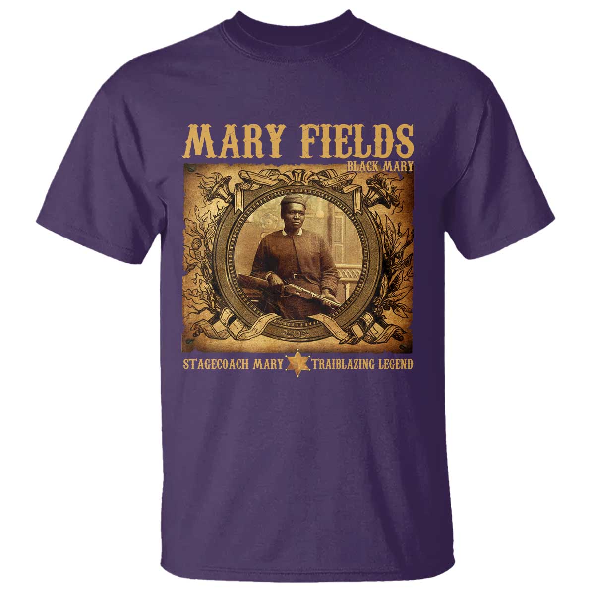 Mary Fields T Shirt Stagecoach Mary Trailblazing Legend Black Cowgirl
