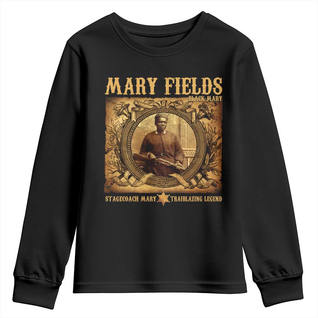 Mary Fields Youth Sweatshirt Stagecoach Mary Trailblazing Legend Black Cowgirl
