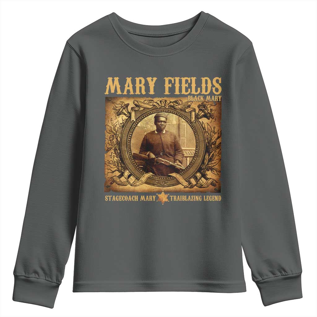 Mary Fields Youth Sweatshirt Stagecoach Mary Trailblazing Legend Black Cowgirl