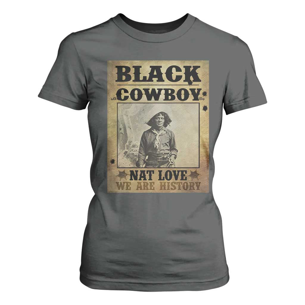Black Cowboy Nat Love T Shirt For Women Black History Month