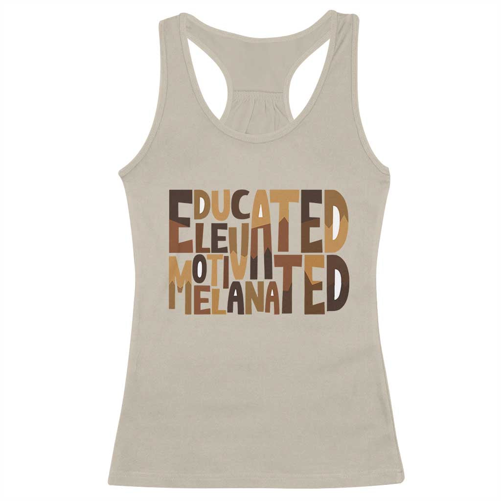 Educated Elevated Motivated Melanated Racerback Tank Top Proud African American