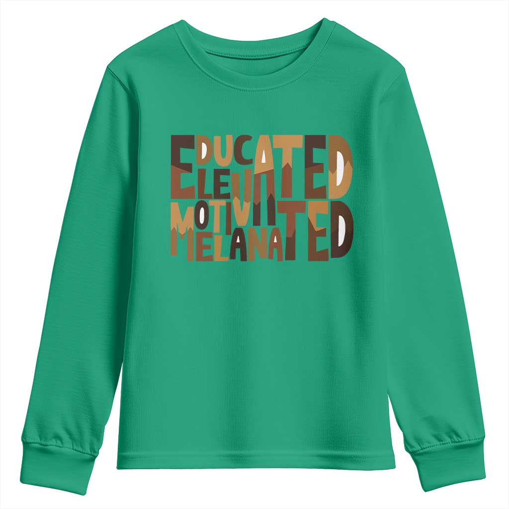 Educated Elevated Motivated Melanated Youth Sweatshirt Proud African American