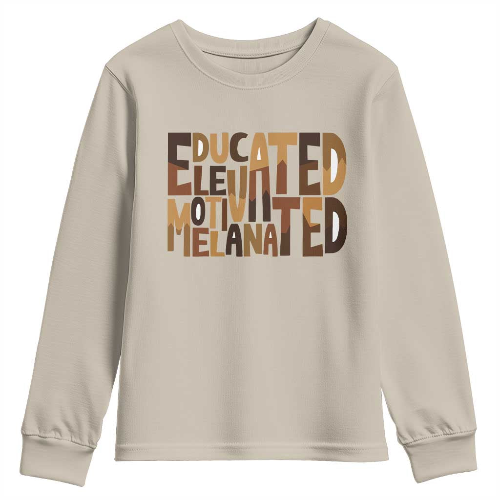 Educated Elevated Motivated Melanated Youth Sweatshirt Proud African American