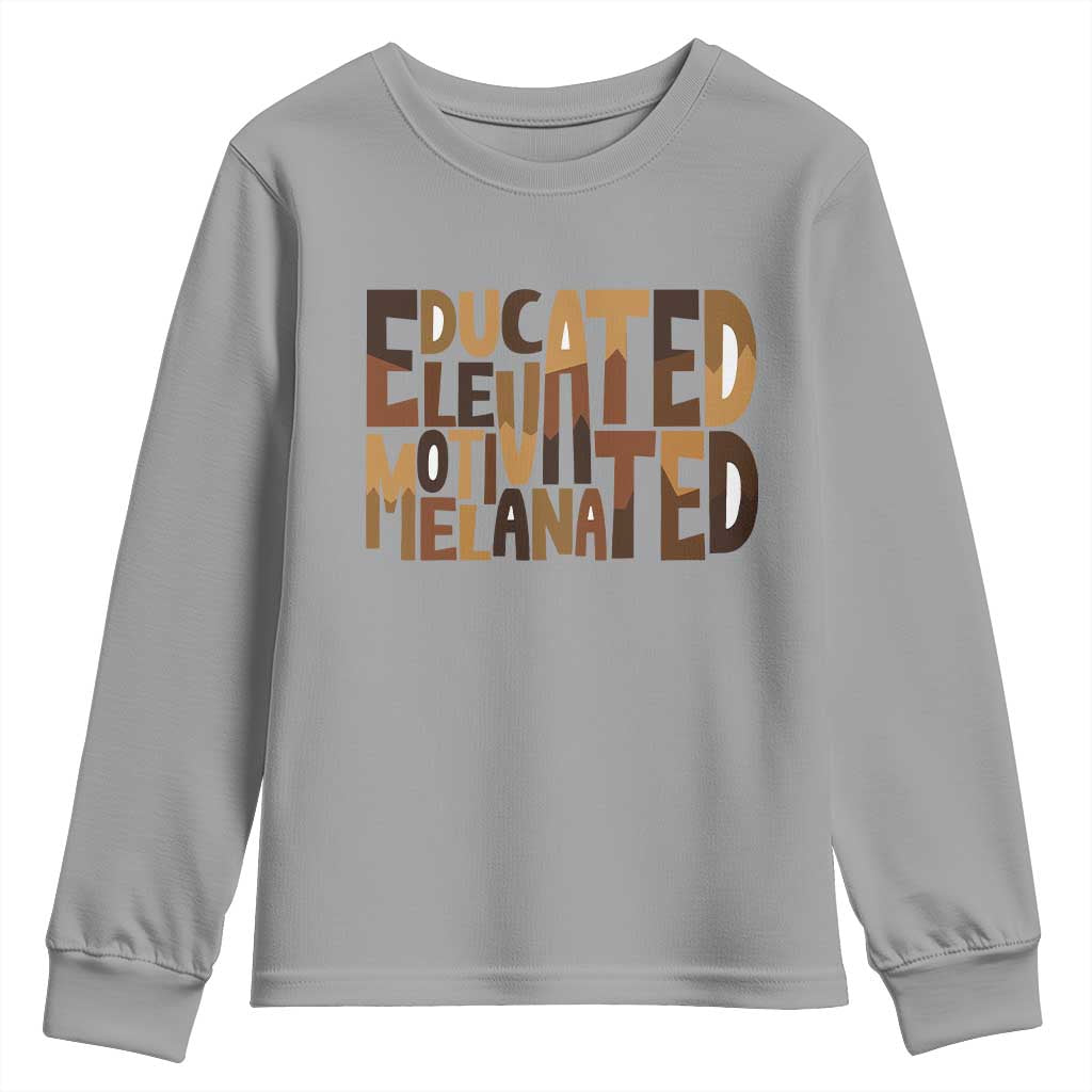 Educated Elevated Motivated Melanated Youth Sweatshirt Proud African American