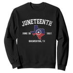Juneteenth Galveston Texas Sweatshirt Juneteenth Flag African American History
