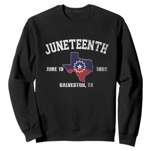 Juneteenth Galveston Texas Sweatshirt Juneteenth Flag African American History