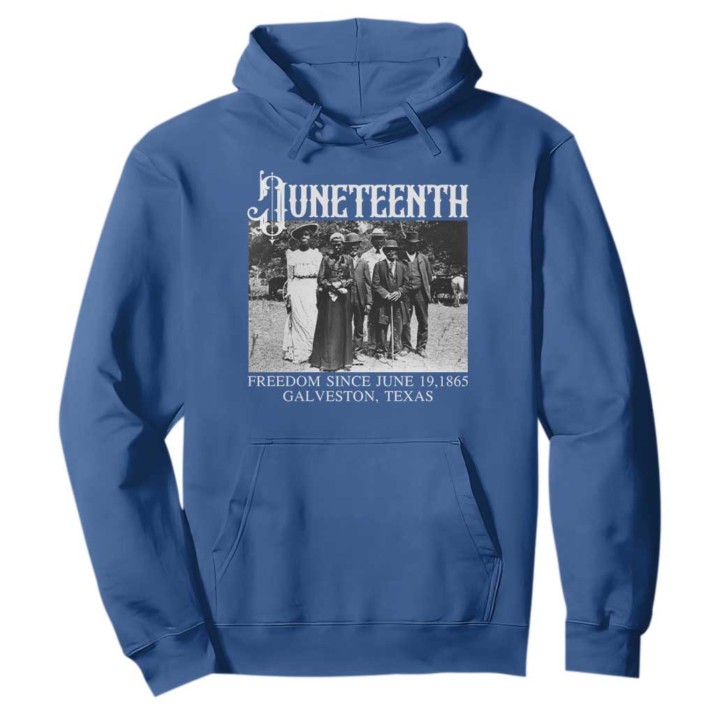 History Of Juneteenth Hoodie Freedom Since June 19 Galveston Texas