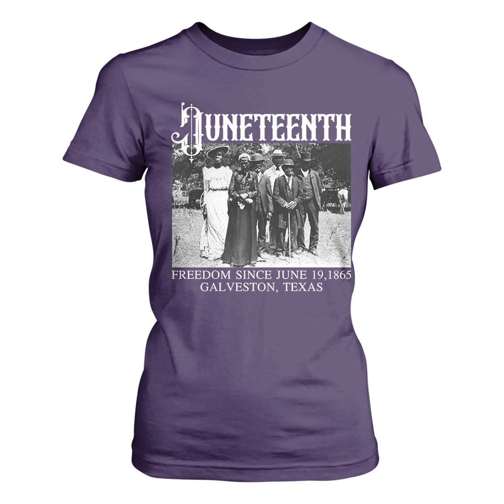 History Of Juneteenth T Shirt For Women Freedom Since June 19 Galveston Texas