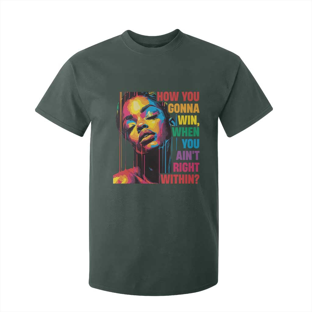 How You Gonna Win When You Aint Right Within T Shirt For Kid Black History
