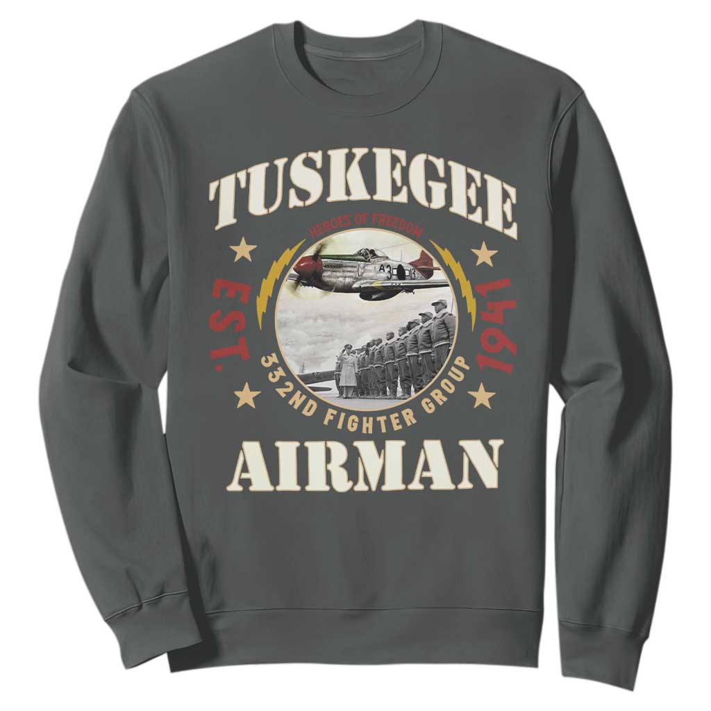 Tuskegee Airman Sweatshirt Heroes Of Freedom 332ND Fighter Group Est 1941