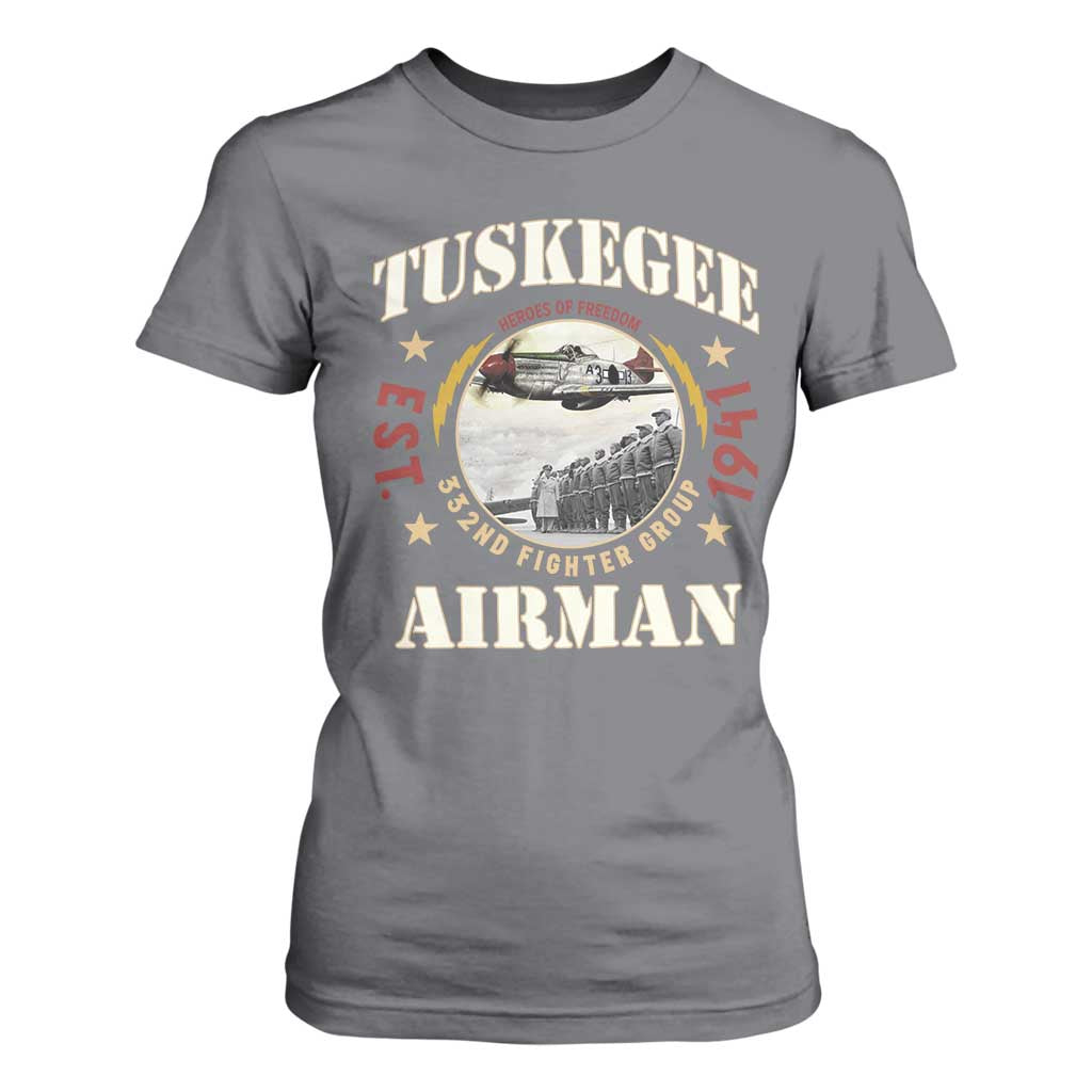 Tuskegee Airman T Shirt For Women Heroes Of Freedom 332ND Fighter Group Est 1941