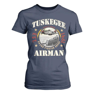 Tuskegee Airman T Shirt For Women Heroes Of Freedom 332ND Fighter Group Est 1941