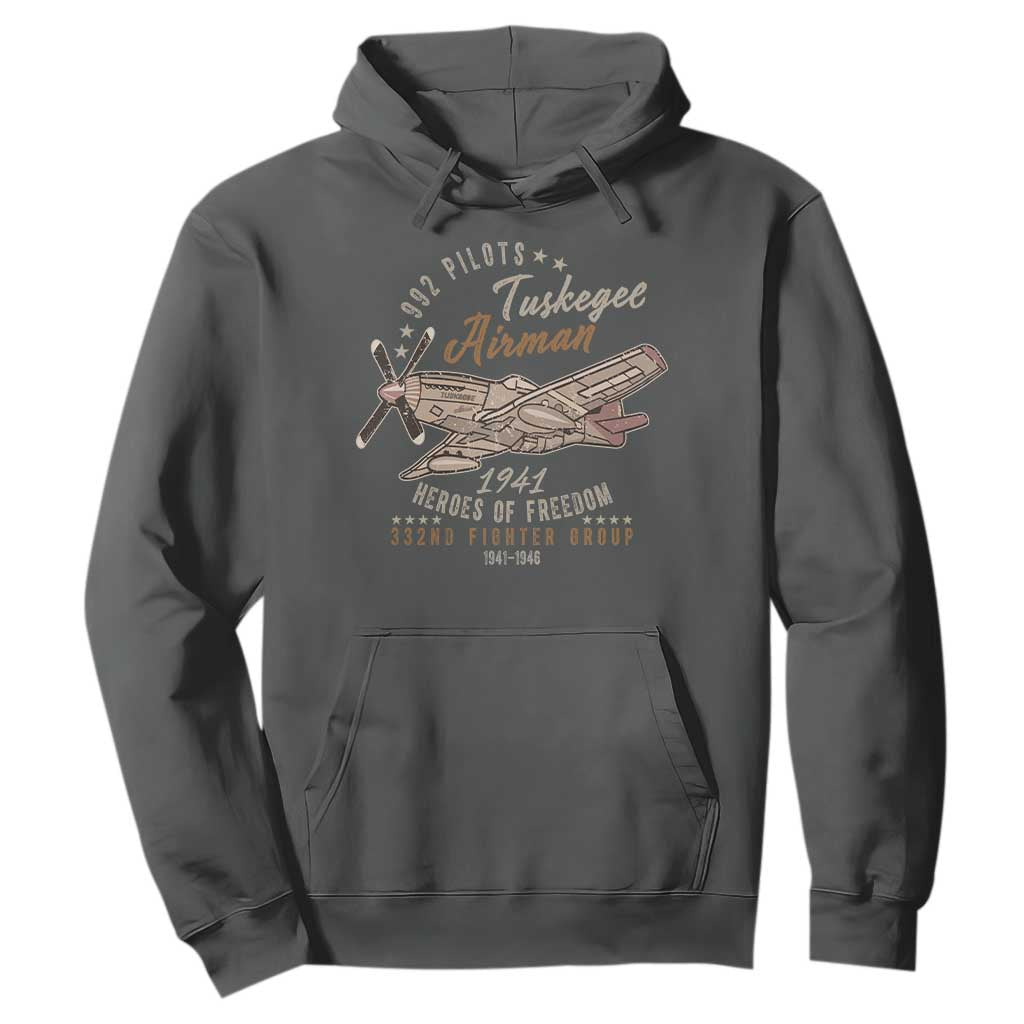 Tuskegee Airman Hoodie Heroes Of Freedom 332ND Fighter Group Est 1941 Vintage Fighter