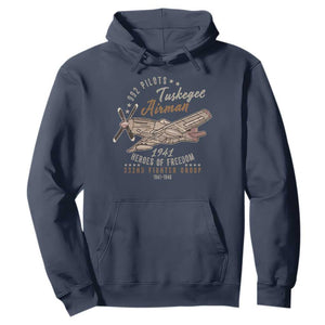 Tuskegee Airman Hoodie Heroes Of Freedom 332ND Fighter Group Est 1941 Vintage Fighter